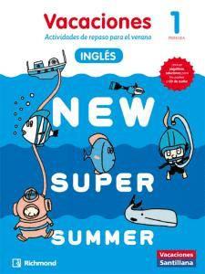 New Super Summer 1 primaria Santillana